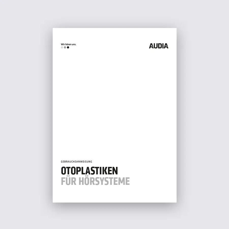 Audia Gebrauchsanleitung Otoplastiken